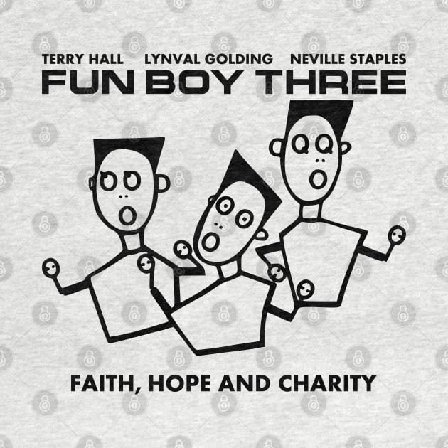 Fun Boy Three Terry Hall Lynval Golding Neville Staples Faith Hope And Charity by enmull